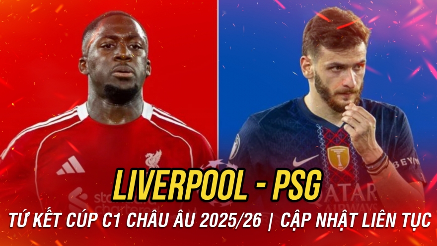 Trực tiếp Liverpool vs PSG tứ kết lượt về Cúp C1 châu Âu 2025/2026